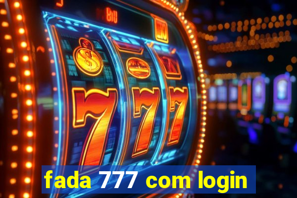 fada 777 com login